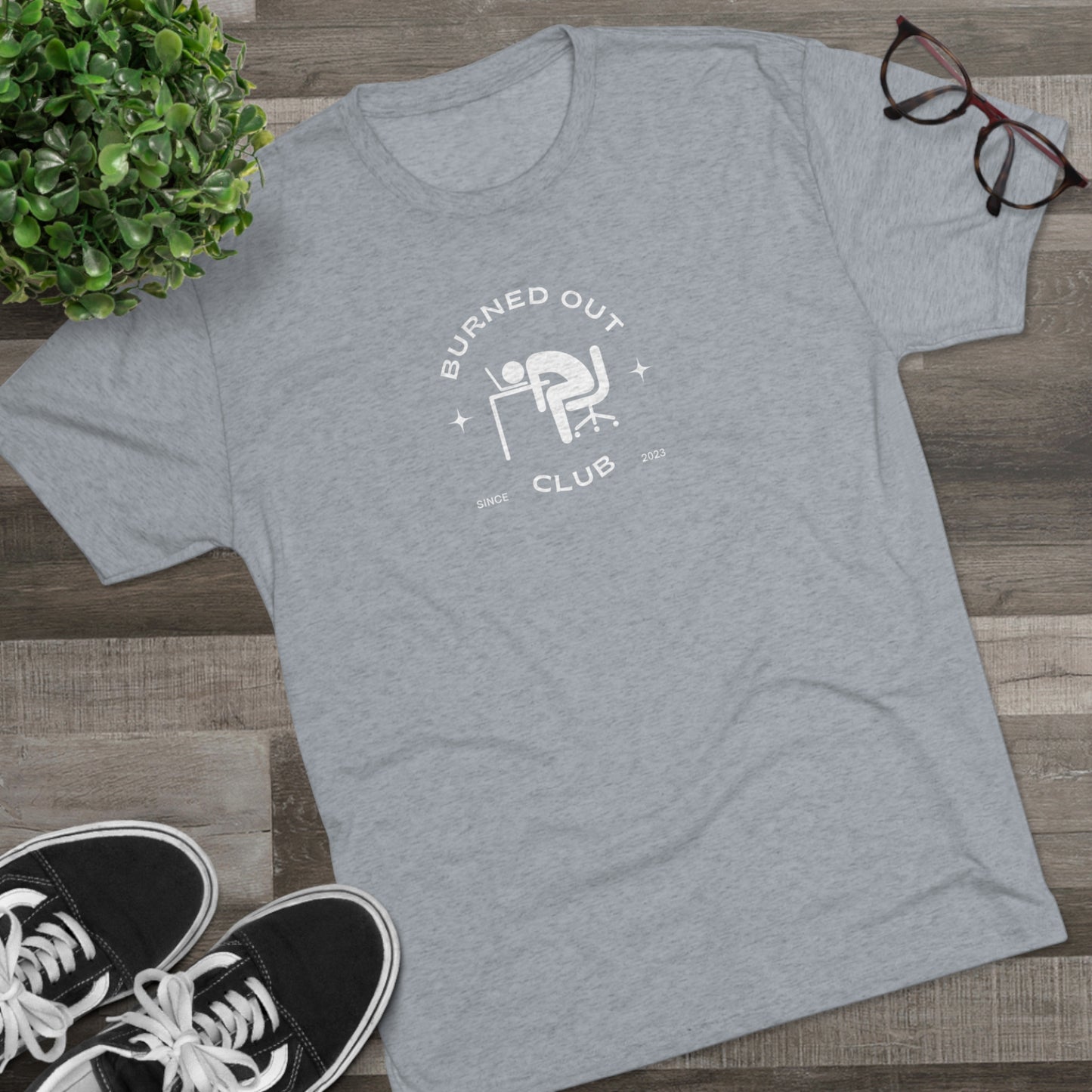 BURNED OUT CLUB 2 Unisex Tri-Blend T-SHIRT