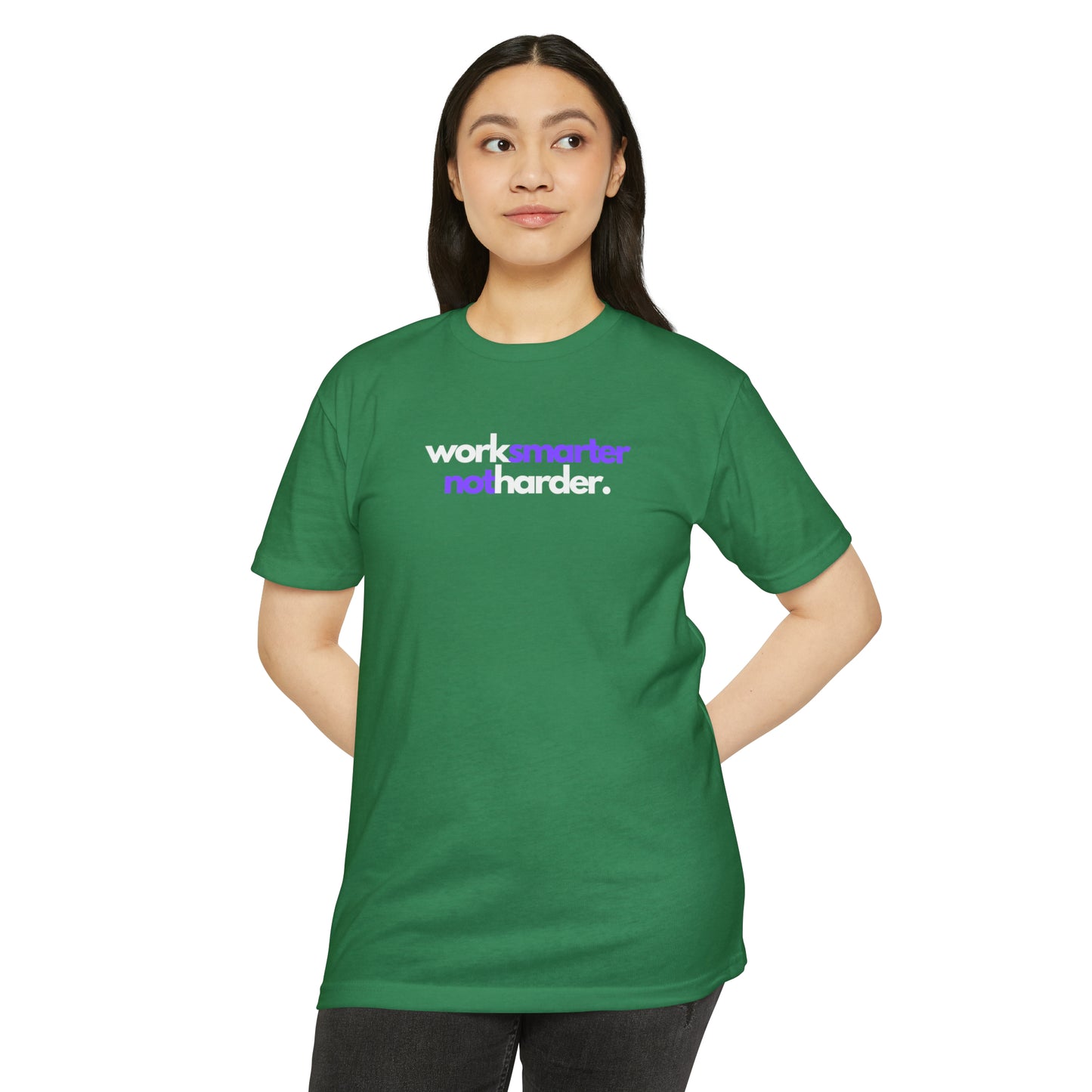 Work Smarter not Harder - Unisex CVC Jersey T-shirt