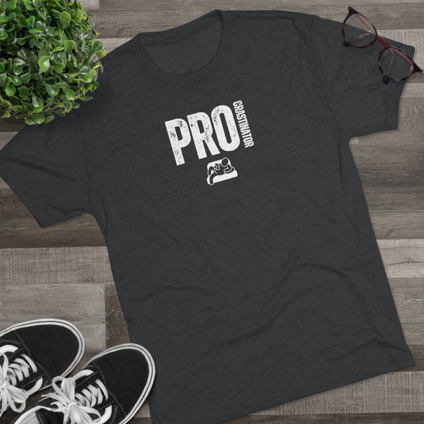 PROCRASTINATOR - Unisex Tri-Blend T-SHIRT