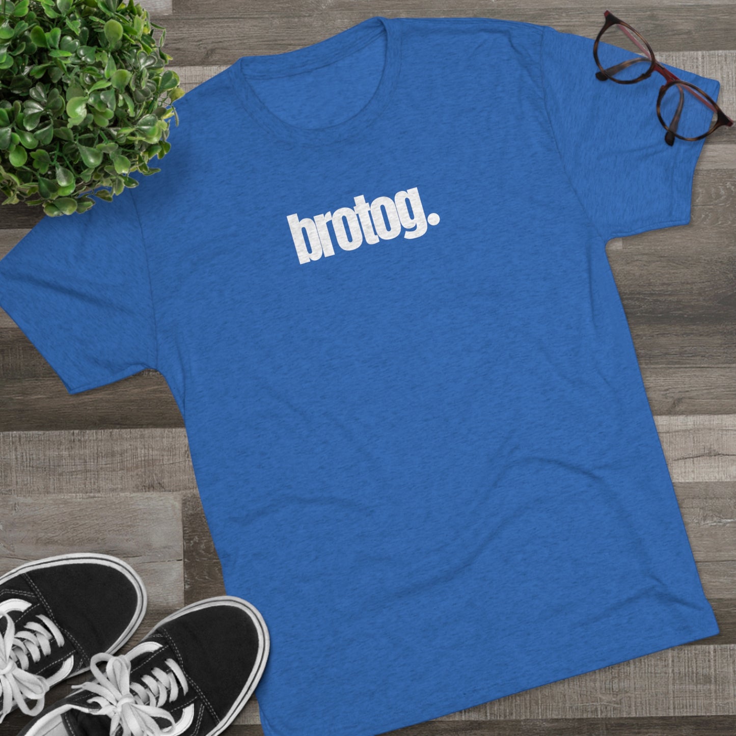 BROTOG - Unisex Tri-Blend Crew Tee