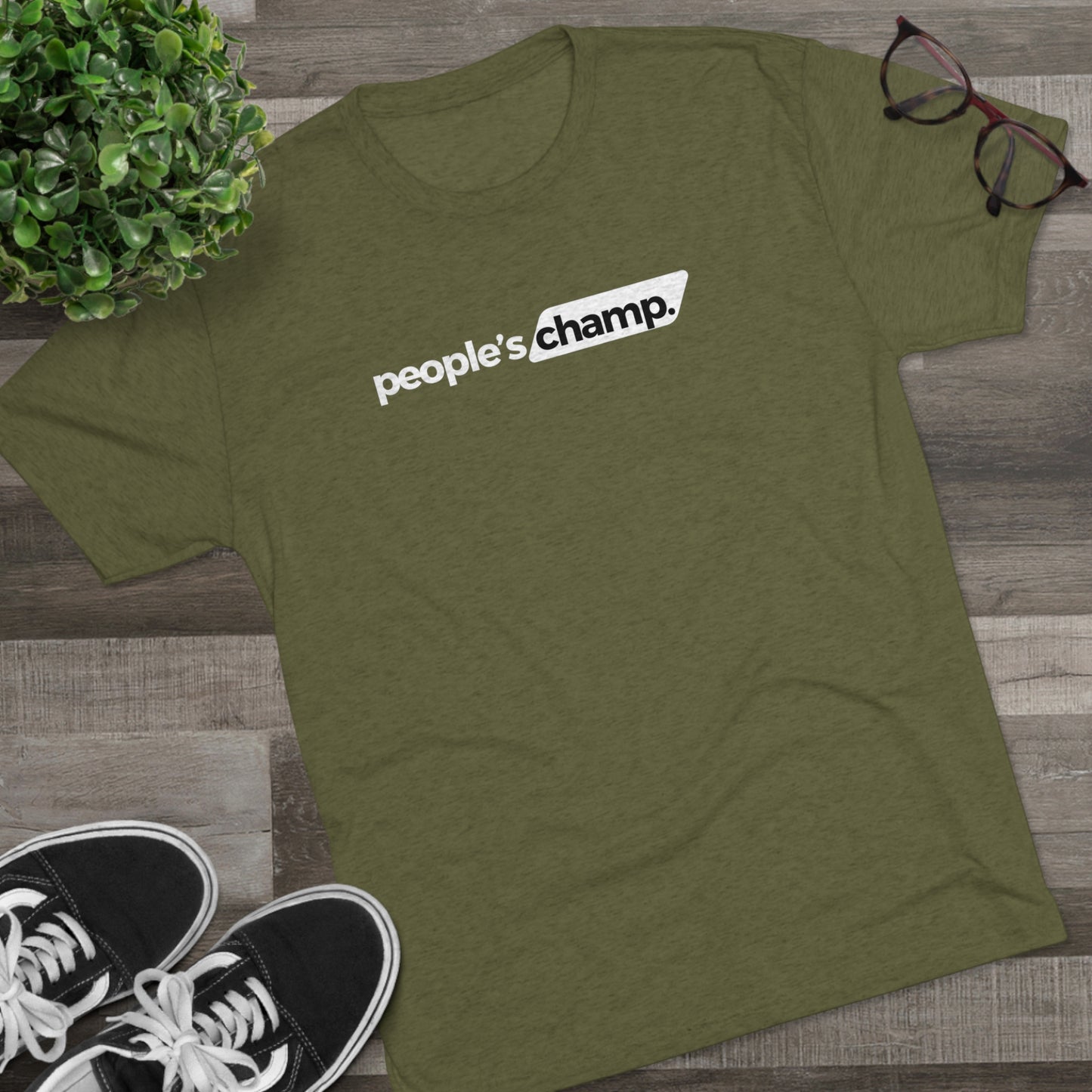 PEOPLE'S CHAMP - Unisex Tri-Blend T-SHIRT - GREAT FIT!