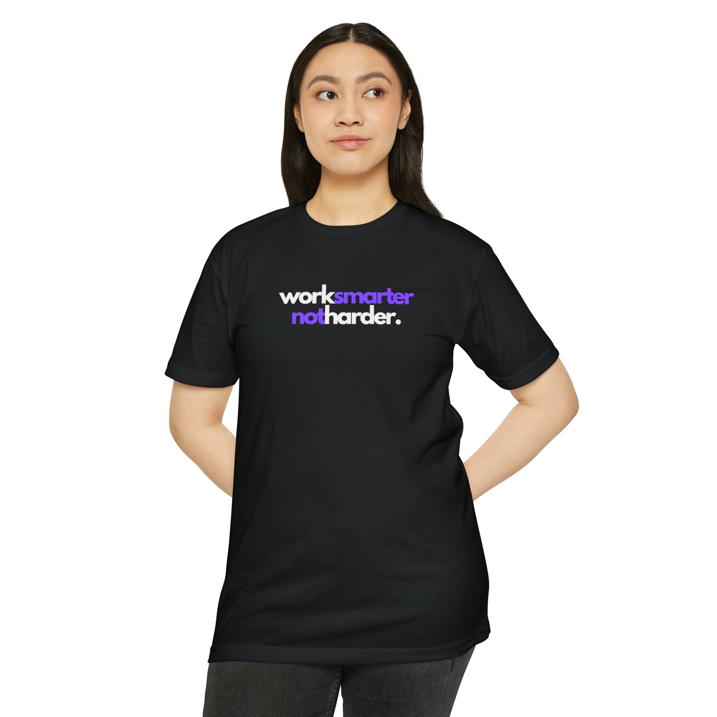 Work Smarter not Harder - Unisex CVC Jersey T-shirt