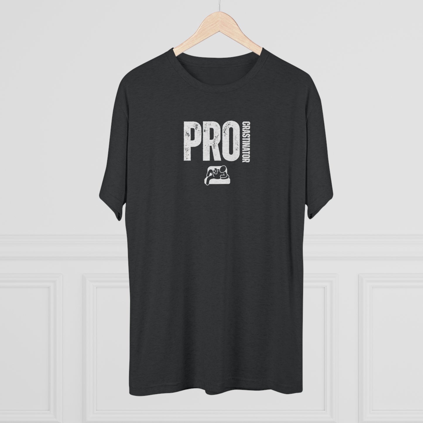 PROCRASTINATOR - Unisex Tri-Blend T-SHIRT