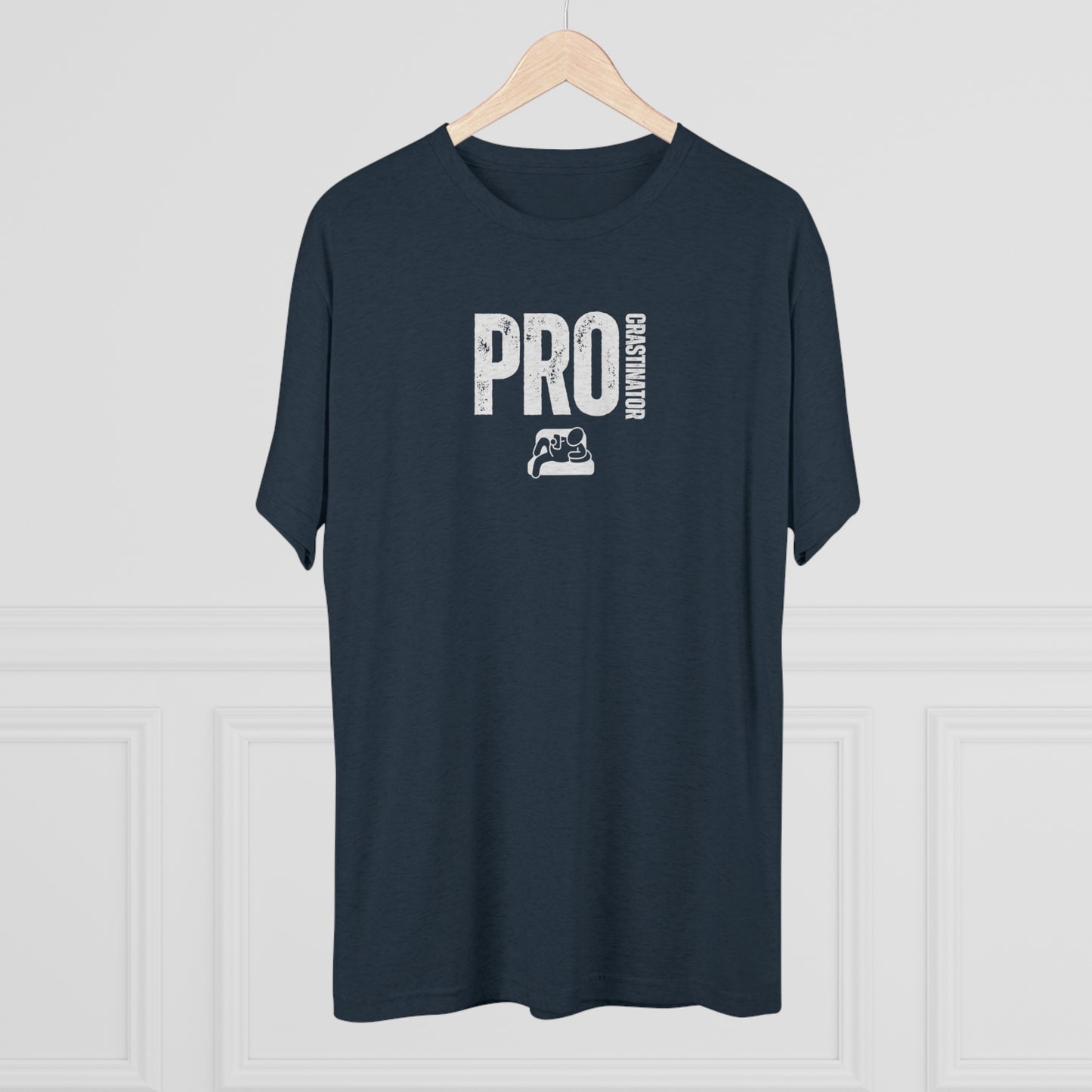 PROCRASTINATOR - Unisex Tri-Blend T-SHIRT