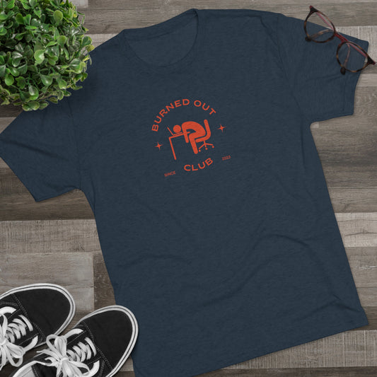 Burned Out Orange Text Unisex Tri-Blend T-Shirt