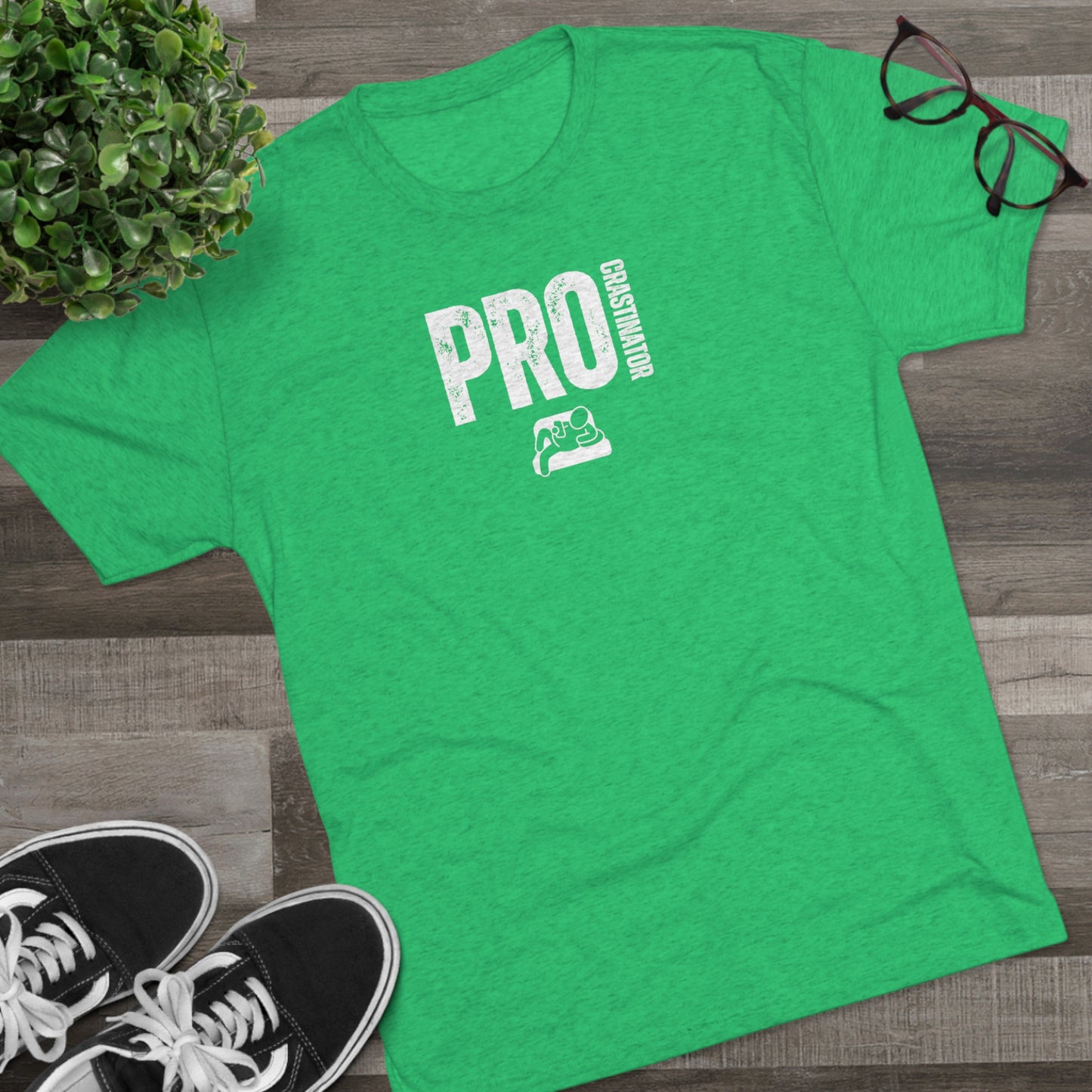 PROCRASTINATOR - Unisex Tri-Blend T-SHIRT