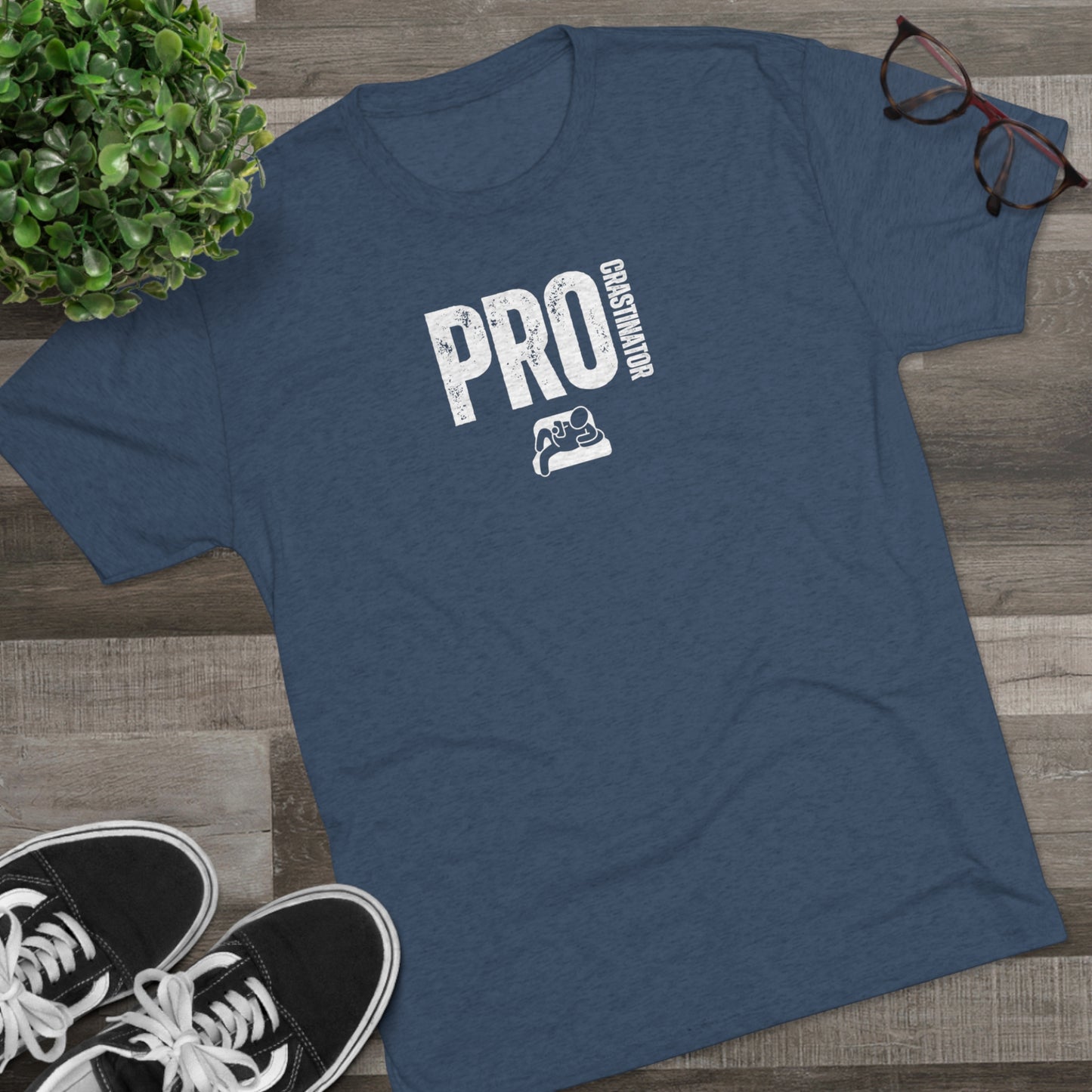 PROCRASTINATOR - Unisex Tri-Blend T-SHIRT