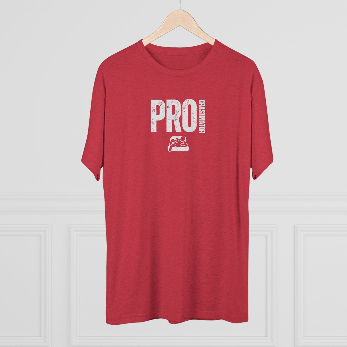 PROCRASTINATOR - Unisex Tri-Blend T-SHIRT
